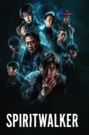 Spiritwalker (2021) สลับร่าง ล้างบางนรก