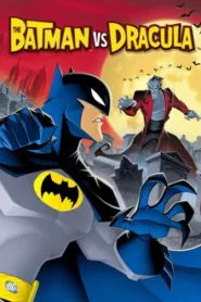 The Batman vs Dracula (2005) แบทแมนปะทะแดร็กคิวล่า