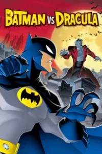 The Batman vs Dracula (2005) แบทแมนปะทะแดร็กคิวล่า