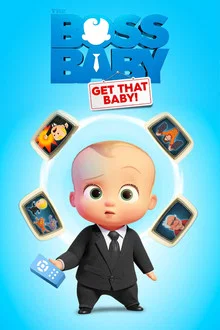 The Boss Baby Get That Baby (2020)