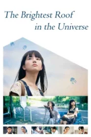 The Brightest Roof in the Universe (2020) ปาฏิหาริย์บนดาดฟ้า