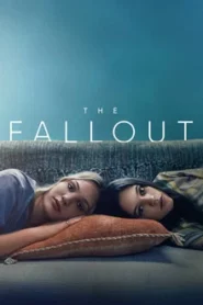 The Fallout (2021) เดอะ ฟอลล์เอาท์