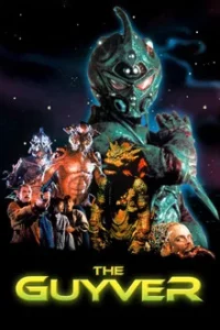 The Guyver (1991) กายเวอร์มนุษย์เกราะชีวะ