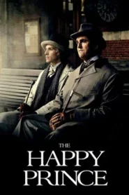 The Happy Prince (2018) เดอะ แฮปปี้ พรินสฺ