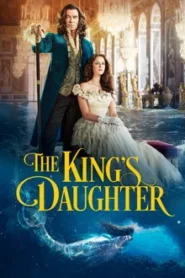 The King s Daughter (2022)