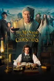The Man Who Invented Christmas (2017) ชายผู้คิดค้นคริสต์มาส