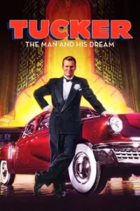 Tucker The Man and His Dream (1988) ทักเกอร์ เดอะแมนแอนด์ฮิสดรีม