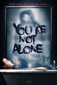 You re Not Alone (2020) คุณไม่ได้โดดเดี่ยว