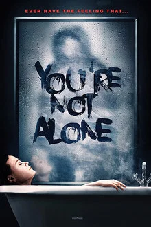 You re Not Alone (2020)