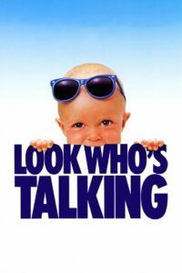 LOOK WHO S TALKING (1989) อุ้มบุญมาเกิด