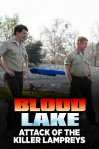 Blood Lake Attack of the Killer Lampreys (2014) พันธุ์ประหลาดดูดเลือด