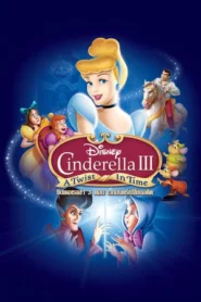 Cinderella 3 A Twist in Time (2007) ซินเดอเรลล่า 3 ตอน เวทมนตร์เปลี่ยนอดีต