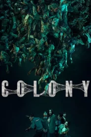 Colony (2026) ยึดร่างคลั่ง