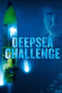 Deepsea Challenge (2014) เจมส์ คาเมรอน ดิ่งระทึก ลึกสุดโลก