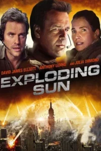 Exploding Sun (2013) อุบัติการณ์หลุดห้วงจักรวาล