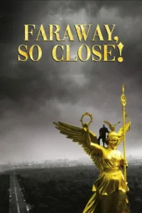 Faraway So Close (1993)