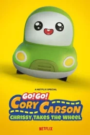 Go! Go! Cory Carson Chrissy Takes the Wheel (2021) ผจญภัยกับคอรี่ คาร์สัน คริสซี่ขอลุย