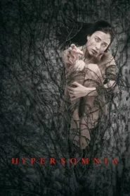 Hypersomnia (2016) หลับหลอนซ่องนรก