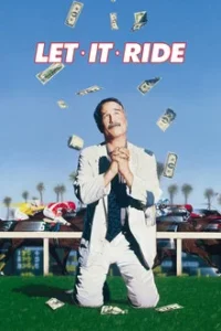 LET IT RIDE (1989)