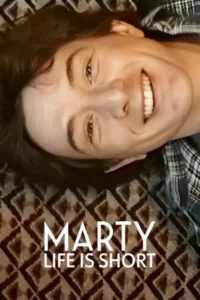 Marty Life Is Short (2026) มาร์ตี้ ชีวิตมันสั้น