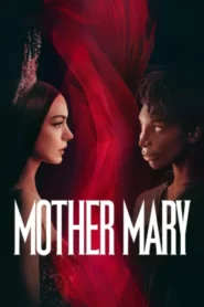 Mother Mary (2026) มาเธอร์ แมรี่