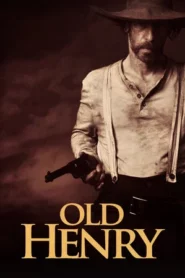 Old Henry (2021) โอลด์ เฮนรี