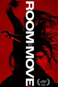 Room to Move (2025) ขอที่ว่างให้หัวใจได้เคลื่อนไหว