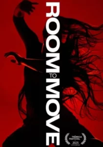 Room to Move (2025) ขอที่ว่างให้หัวใจได้เคลื่อนไหว