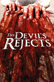 The Devil s Rejects (2005)