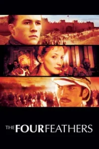 The Four Feathers (2002) เกียรติศักดิ์นักรบคู่แผ่นดิน