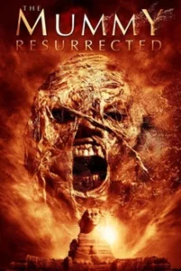 The Mummy Resurrected (2014) เดอะ มัมมี่ คืนชีพมัมมี่สยองโลก