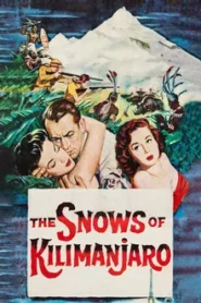 The Snows of Kilimanjaro (1952) แดนอาถรรพ์คิลิมานจาโร