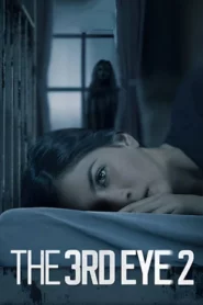 The Third Eye 2 (2019) เปิดตาสาม สัมผัสสยอง 2