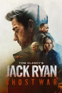 Tom Clancys Jack Ryan Ghost War (2026) ทอม แคลนซีส์ สายลับ แจ็ค ไรอัน ยุทธการเงาจารชน