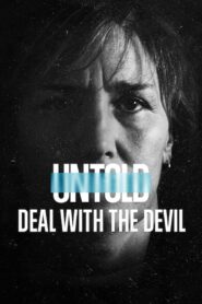 Untold Deal With the Devil (2021) สัญญาปีศาจ
