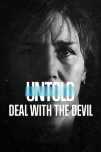 Untold Deal With the Devil (2021) สัญญาปีศาจ