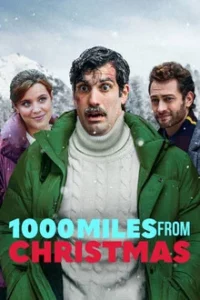1000 Miles from Christmas (2021) คริสต์มาส 1000 กม.