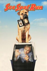 See Spot Run (2001) คุณตูบเจ้าปัญญา คุณหมาปัญหาเยอะ