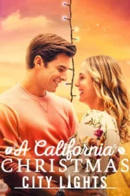 A California Christmas- City Lights (2021)