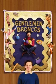 Gentlemen Broncos (2009) สุภาพบุรุษ บรองโกส