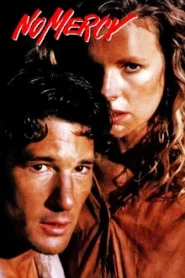 No Mercy (1986) เทพบุตรเหมี้ยม