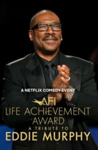 The 51st AFI Life Achievement Award A Tribute to Eddie Murphy (2026) เอ็ดดี้ เมอร์ฟี่ รางวัลเกียรติยศจากสถาบันภาพยนตร์อเมริกัน