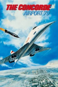 The Concorde Airport 79 (1979) คองคอร์ด เที่ยวบินมฤตยู 79