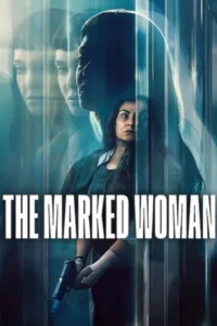 The Marked Woman (2026) หญิงนิรนามกับมลทินปริศนา