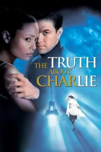 The Truth About Charlie (2002) เปิดฉากล่าปริศนาชาร์ลี